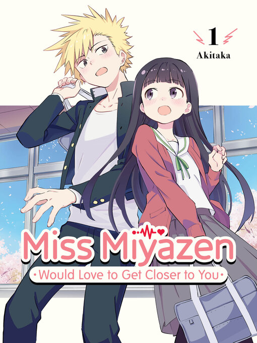 Title details for Miss Miyazen Would Love to Get Closer to You 1 by Akitaka - Wait list